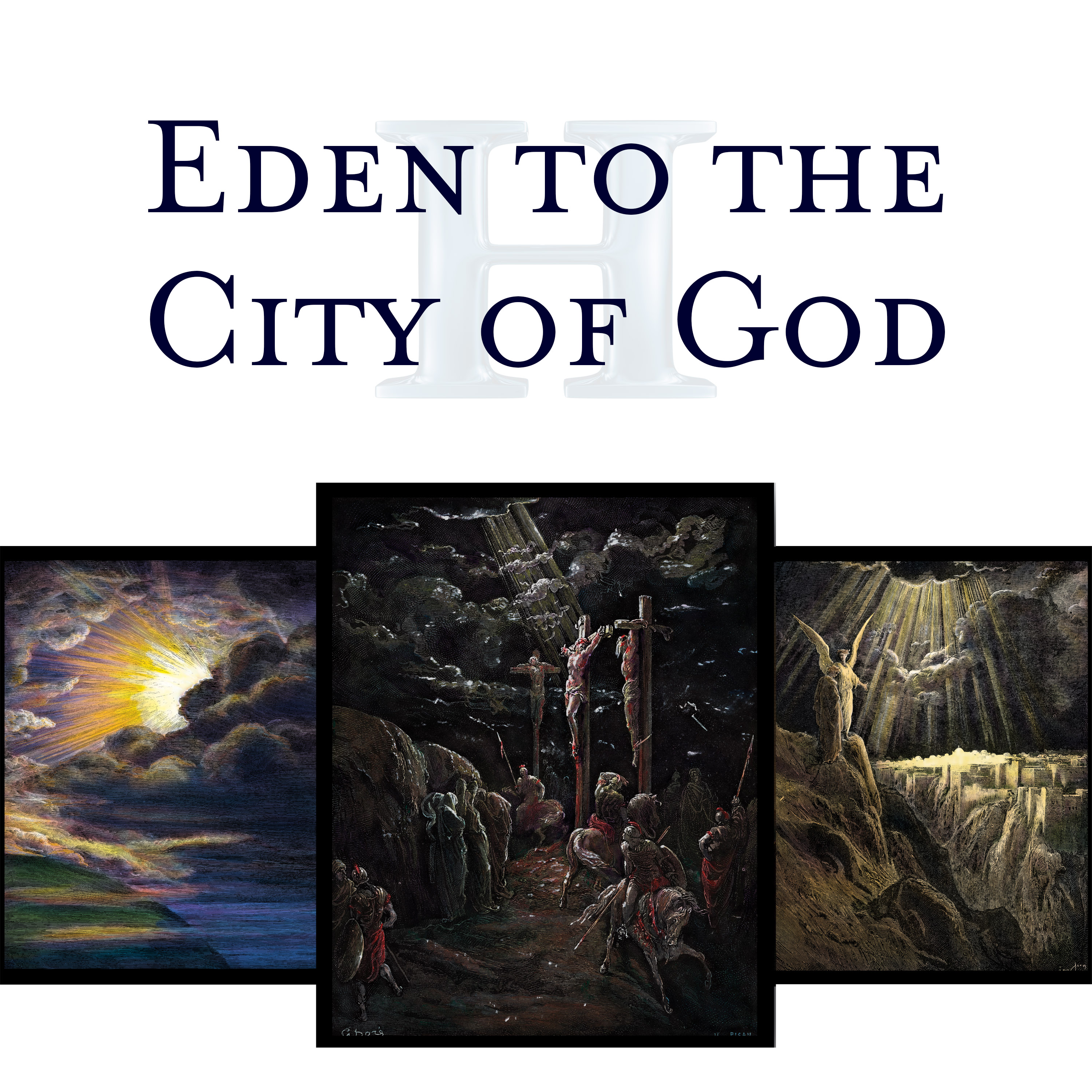 Eden to the City of God